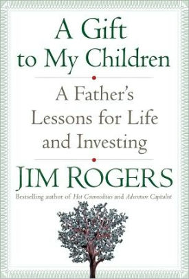 A Gift To My Children A Father S Lessons For Life And