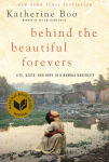 Alternative view 3 of Behind the Beautiful Forevers: Life, Death, and Hope in a Mumbai Undercity