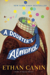 Title: A Doubter's Almanac, Author: Ethan Canin