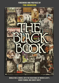 Read books online free no download no sign up The Black Book: 35th Anniversary Edition in English by Middleton A. Harris, Ernest Smith, Morris Levitt, Roger Furman, Toni Morrison  9781400068487