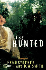 Title: The Hunted, Author: Fred Stoeker