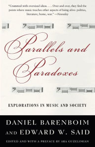 Title: Parallels and Paradoxes: Explorations in Music and Society, Author: Edward W. Said