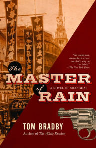 Title: Master of Rain, Author: Tom Bradby