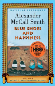 Title: Blue Shoes and Happiness (No. 1 Ladies' Detective Agency Series #7), Author: Alexander McCall Smith