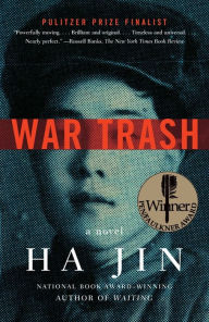 Title: War Trash, Author: Ha Jin