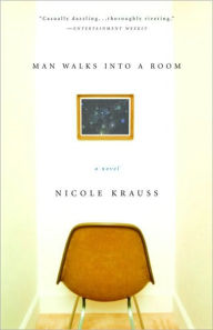 Title: Man Walks into a Room, Author: Nicole Krauss