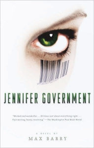 Title: Jennifer Government, Author: Max Barry