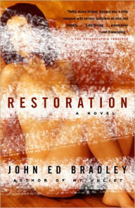 Title: Restoration, Author: John Ed Bradley