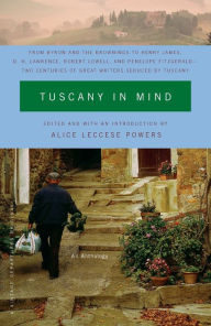 Title: Tuscany in Mind, Author: Alice Leccese Powers