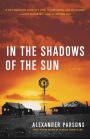 In the Shadows of the Sun
