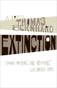 Title: Extinction: A Novel, Author: Thomas Bernhard
