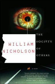 Title: The Society of Others: A Novel, Author: William Nicholson