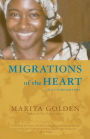 Migrations of the Heart: An Autobiography