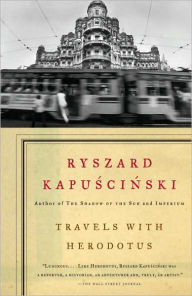 Title: Travels with Herodotus, Author: Ryszard Kapuscinski