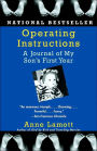 Operating Instructions: A Journal of My Son's First Year