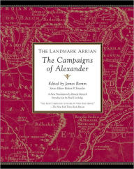 Title: The Landmark Arrian: The Campaigns of Alexander, Author: Arrian