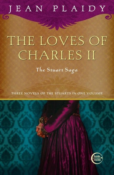 The Loves of Charles II: The Stuart Saga