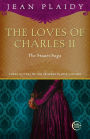 The Loves of Charles II: The Stuart Saga