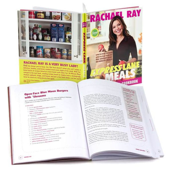 Rachael Ray Express Lane Meals: What to Keep on Hand, What to Buy Fresh for the Easiest-Ever 30-Minute Meals: A Cookbook