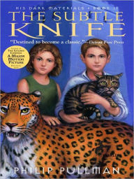 The Subtle Knife (His Dark Materials Series #2)