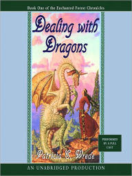 Title: Dealing with Dragons (Enchanted Forest Chronicles Series #1), Author: Patricia C. Wrede