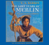 Title: The Lost Years of Merlin (Merlin Saga Series #1), Author: T. A. Barron