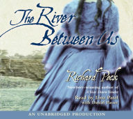 Title: The River Between Us, Author: Richard Peck