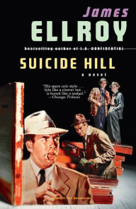 Title: Suicide Hill (Lloyd Hopkins Series #3), Author: James Ellroy