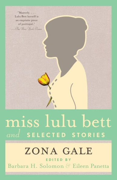 Miss Lulu Bett and Selected Stories