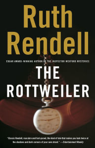Title: The Rottweiler, Author: Ruth Rendell