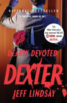 Alternative view 1 of Dearly Devoted Dexter (Dexter Series #2)