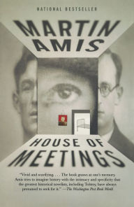 Title: House of Meetings, Author: Martin Amis