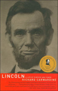Title: Lincoln: A Life of Purpose and Power, Author: Richard Carwardine