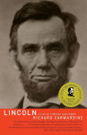 Alternative view 1 of Lincoln: A Life of Purpose and Power