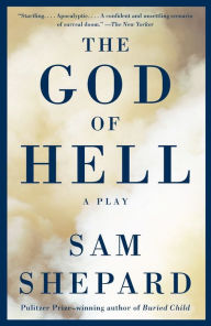 Title: The God of Hell, Author: Sam Shepard