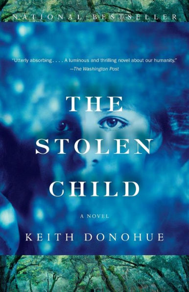 The Stolen Child by Keith Donohue, Paperback | Barnes & Noble®