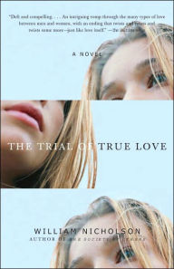 Title: The Trial of True Love, Author: William Nicholson