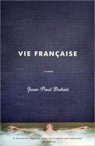 Title: Vie Francaise, Author: Jean-Paul Dubois