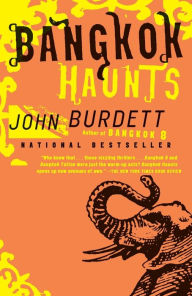 Title: Bangkok Haunts (Sonchai Jitpleecheep Series #3), Author: John Burdett