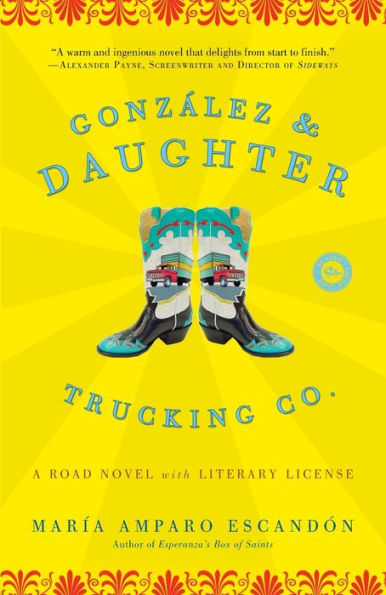 González and Daughter Trucking Co.: A Road Novel with Literary License