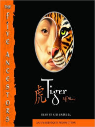 Title: Tiger (The Five Ancestors Series #1), Author: Jeff Stone