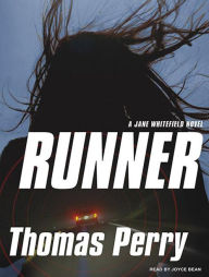 Title: Runner (Jane Whitefield Series #6), Author: Thomas Perry