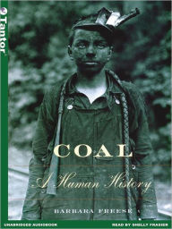 Title: Coal: A Human History, Author: Barbara Freese