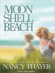 Title: Moon Shell Beach, Author: Nancy Thayer