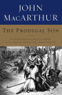 The Prodigal Son: An Astonishing Study of the Parable Jesus Told to Unveil God's Grace for You