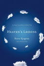 Heaven's Lessons: Ten Things I Learned About God When I Died