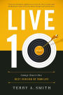 Live 10: Jump-Start the Best Version of Your Life