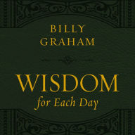 Title: Wisdom for Each Day, Author: Billy Graham