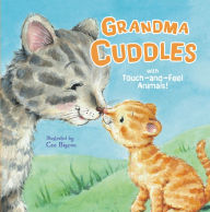Title: Grandma Cuddles: With Touch-and-Feel Animals!, Author: Jodie Shepherd
