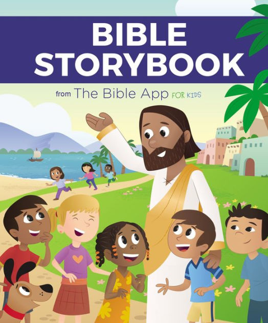 Bible Storybook from The Bible App for Kids by The Bible App for Kids ...